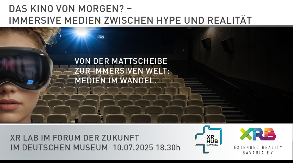 Das Kino von Morgen? Immersive Medien zwischen Hype und Realität